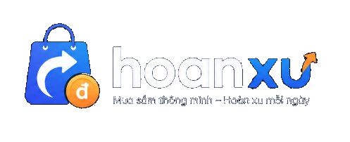 Mua sắm hoàn tiền | HOANXU.COM.VN